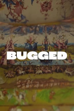 Bugged