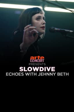 Slowdive: Echoes with Jehnny Beth