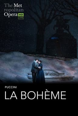 The Metropolitan Opera: La Bohème