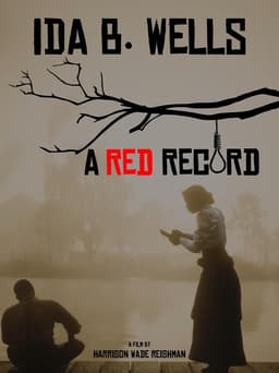 Ida B. Wells: A Red Record