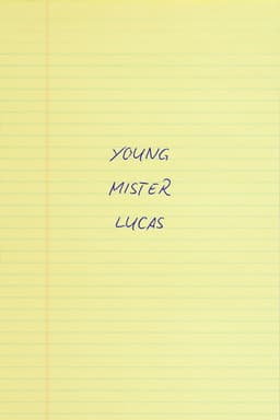 Young Mr. Lucas