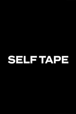 Self Tape