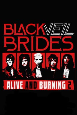 Black Veil Brides: Alive and Burning 2