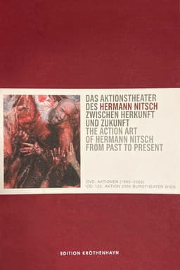 The Action Art Of Hermann Nitsch From Past To Present