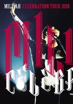 "CELEBRATION" tour 2018