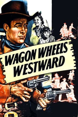 Wagon Wheels Westward