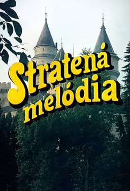 Stratená melódia