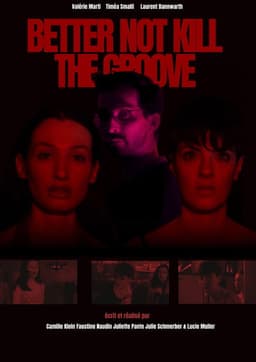 BETTER NOT KILL THE GROOVE