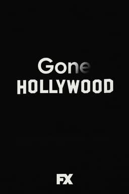 Gone Hollywood