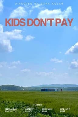 Kids Don't Pay