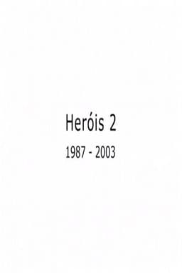 Heróis 2