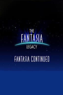 The Fantasia Legacy: Fantasia Continued