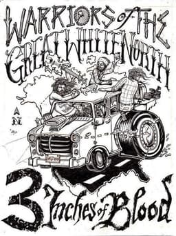 3 Inches Of Blood: Warriors Of The Great White North
