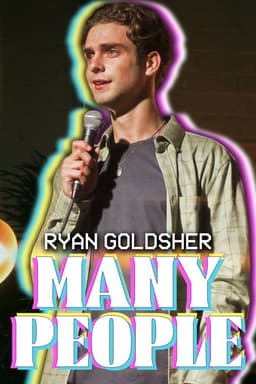 Ryan Goldsher: Many People