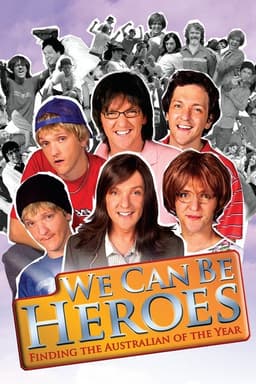 We Can Be Heroes: Finding The Australian of the Year