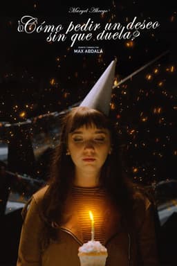 ¿Cómo pedir un deseo sin que duela?