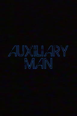 Auxiliary Man