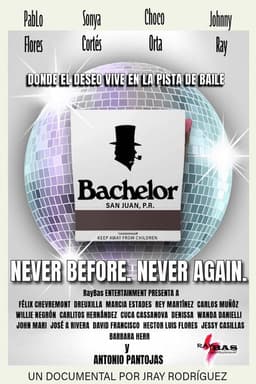 Bachelor: Never Before. Never Again.