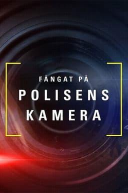 Fångat på polisens kamera