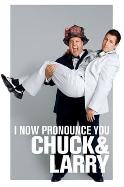 I Now Pronounce You Chuck & Larry
