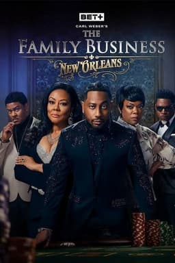 Carl Weber's The Family Business: New Orleans