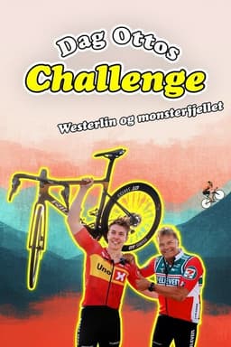 Dag Ottos Challenge: Westerlin og monsterfjellet