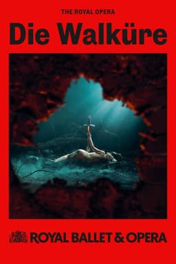 Royal Ballet & Opera 2024/25: Die Walküre