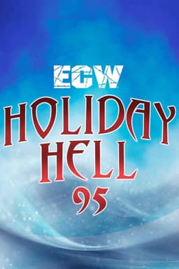 ECW Holiday Hell 1995