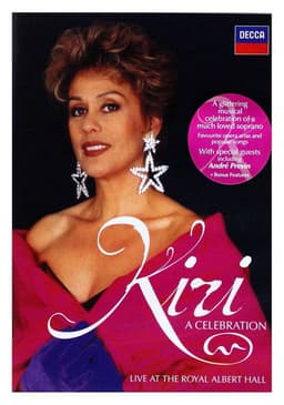 Kiri Te Kanawa: A Celebration Live at the Royal Albert Hall