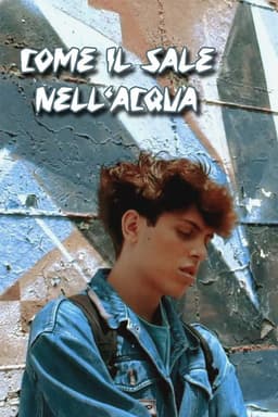 Come il sale Nell'acqua