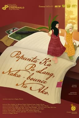 Papunta Ka Pa Lang, Naka-bounce Na Ako