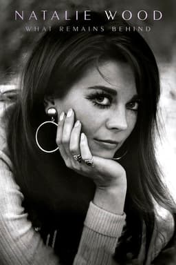 Natalie Wood: What Remains Behind