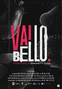 Vai Bello - Storia della Spaghetti Funk