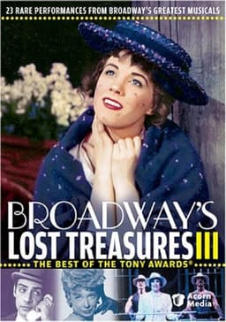 Broadway's Lost Treasures III: The Best of The Tony Awards