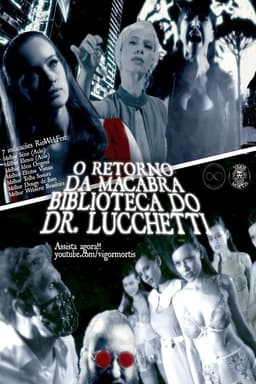 O Retorno da Macabra Biblioteca do Dr. Lucchetti