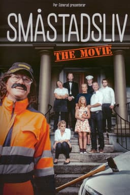 Småstadsliv: The Movie