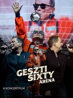 Geszti Sixty Aréna Show