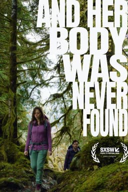 And Her Body Was Never Found