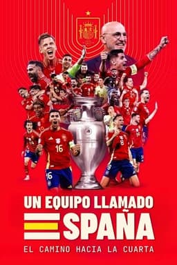 A Team Called SPAIN: The Road to the Fourth Win