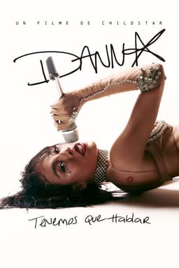 DANNA: We Have to Talk - A Childstar Film