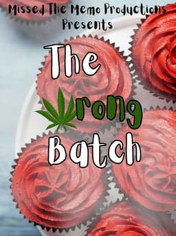 The Wrong Batch