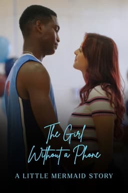 The Girl Without a Phone - A Little Mermaid Story