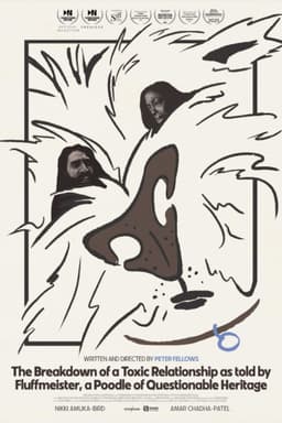 The Breakdown of a Toxic Relationship as told by Fluffmeister, a Poodle of Questionable Heritage