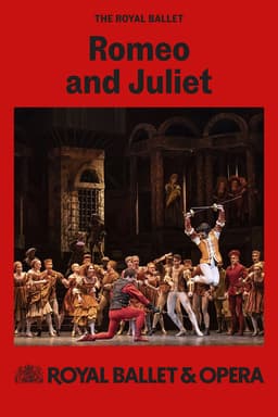Royal Ballet & Opera: Romeo and Juliet