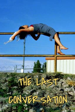 The Last Conversation