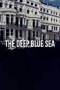 The Deep Blue Sea