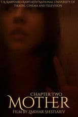 Mother: Chapter Two