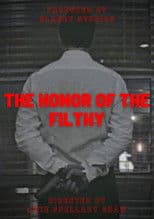 The Honor of the Filthy