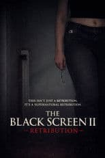 The Black Screen II - Retribution