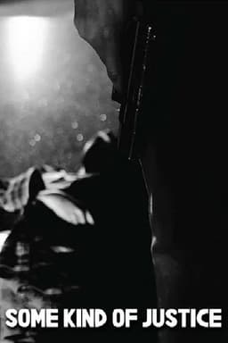 Some Kind of Justice